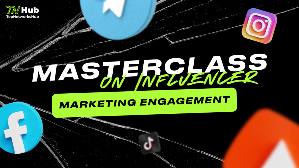 Mastering Influence: TopNetworks Hub’s Exclusive Guide to Turbocharged Marketing!