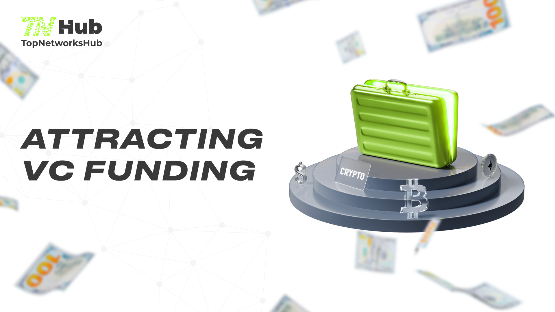 Attracting VC Funding: Secrets to Success for Startups